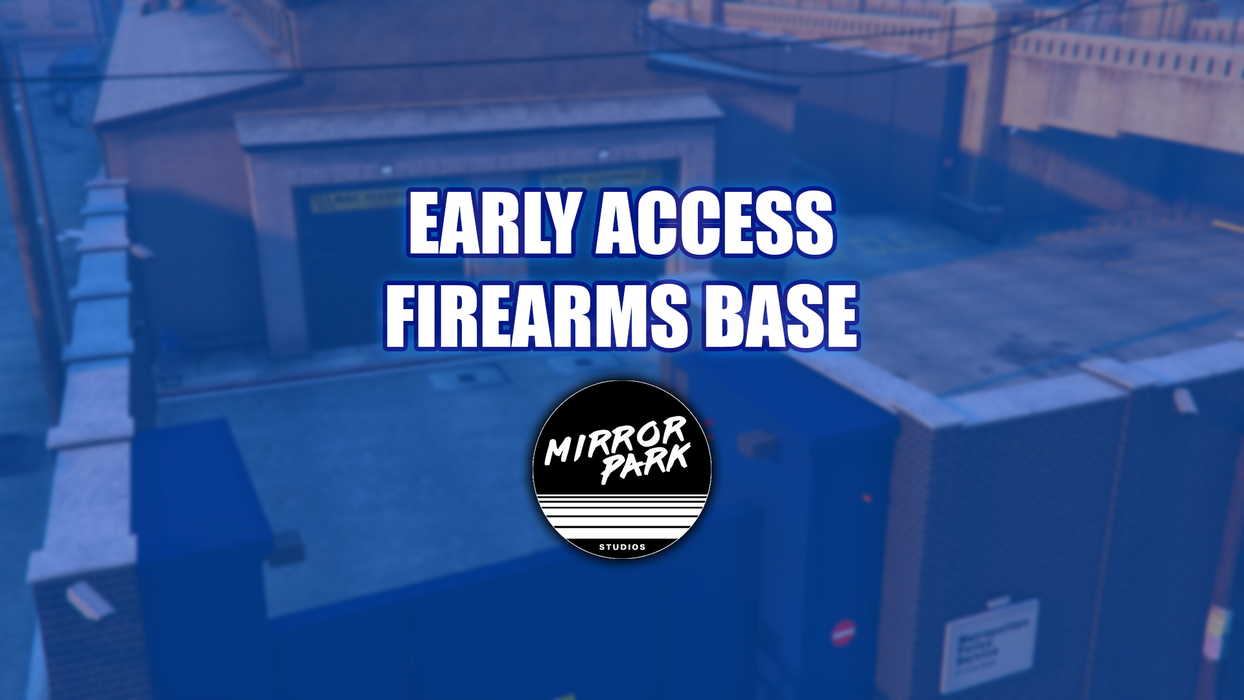 Early Access Firearms Base
